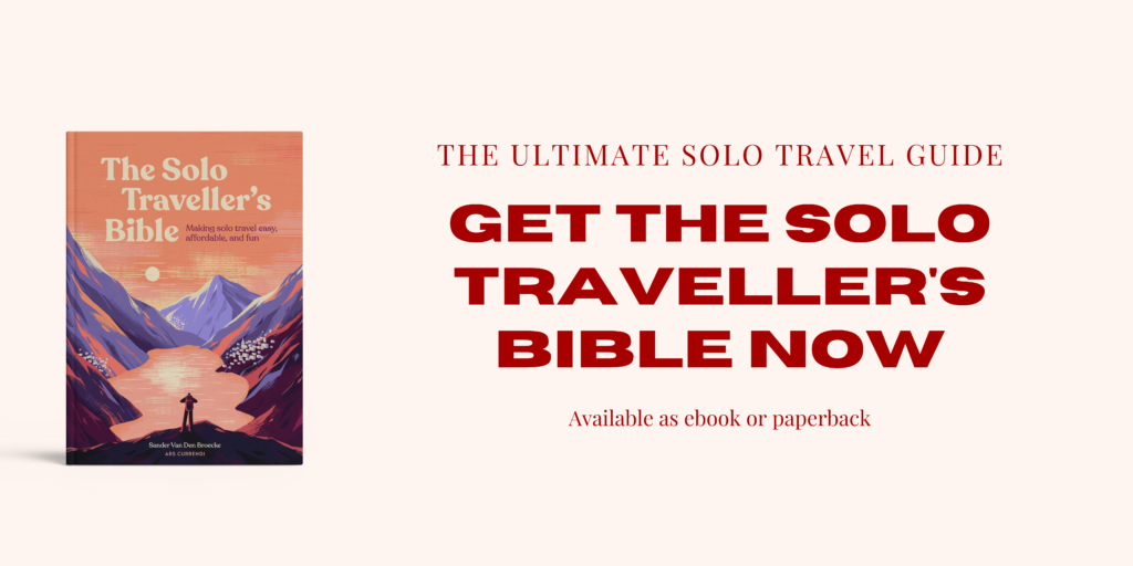 Get The Solo Traveller's Bible as ebook or paperback and become a (better) solo traveller.